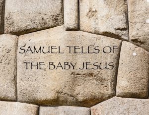 samuel-tells-of-the-baby-jesus-1