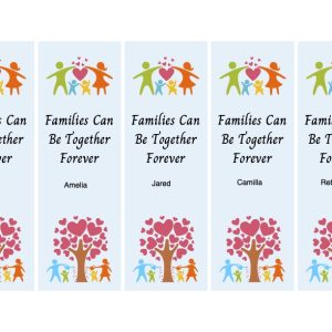 FAMILIES CAN BE TOGETHER FOREVER - Fillable Bookmarks